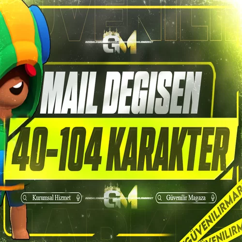 Brawl Stars 40-104 Karakter Mail Değişen